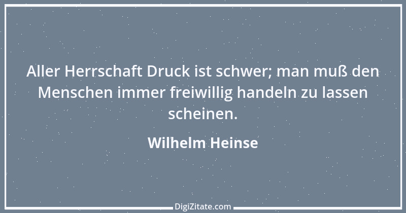 Zitat von Wilhelm Heinse 22