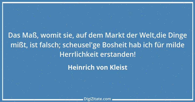 Zitat von Heinrich von Kleist 107