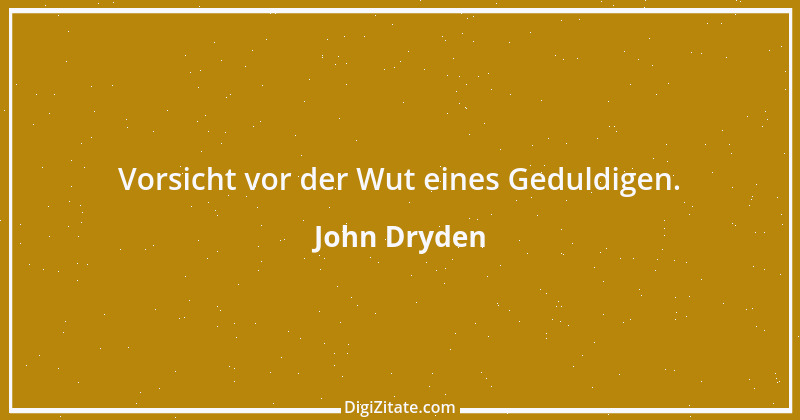 Zitat von John Dryden 6