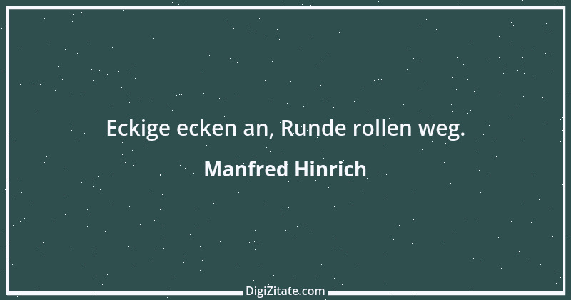 Zitat von Manfred Hinrich 382