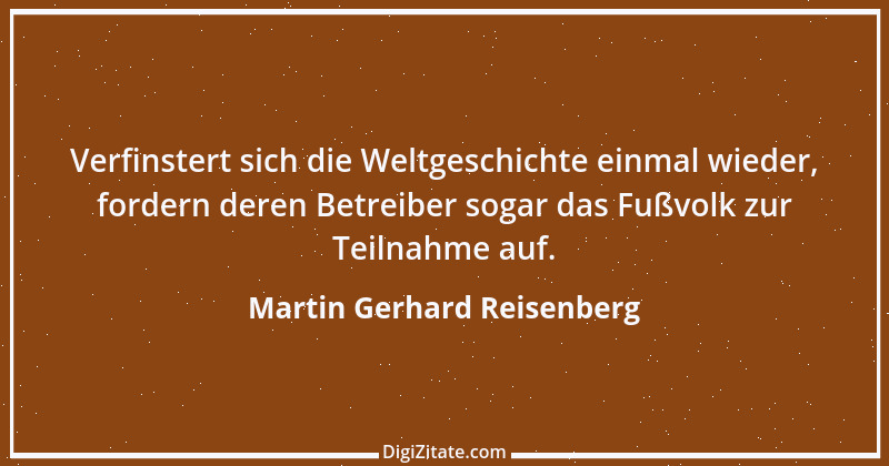 Zitat von Martin Gerhard Reisenberg 2523