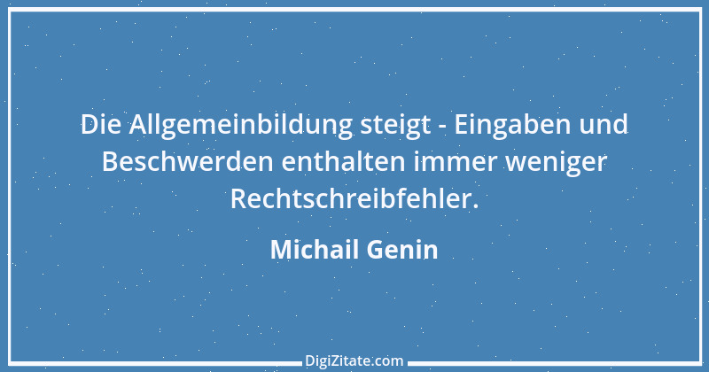 Zitat von Michail Genin 61