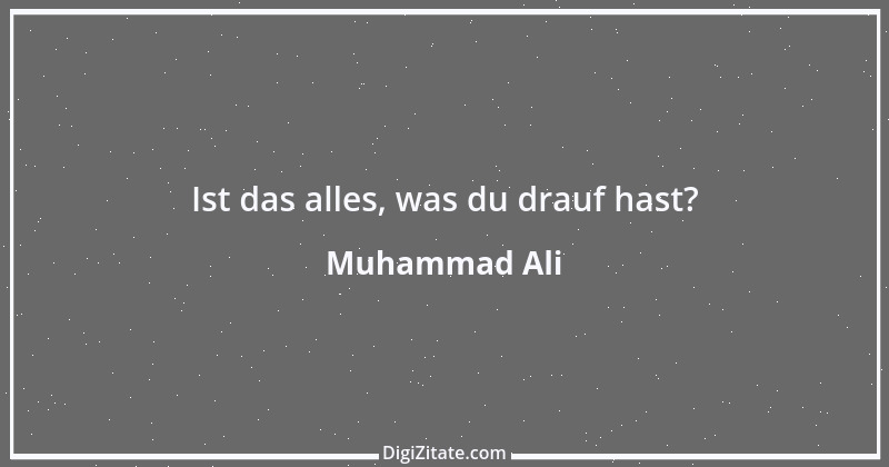 Zitat von Muhammad Ali 23