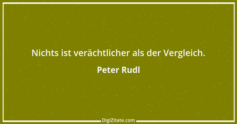 Zitat von Peter Rudl 1482