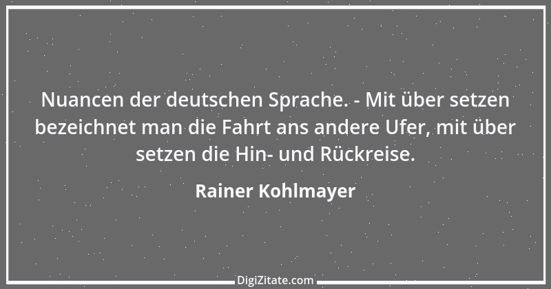 Zitat von Rainer Kohlmayer 48