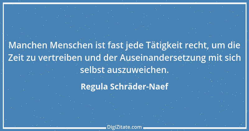 Zitat von Regula Schräder-Naef 3