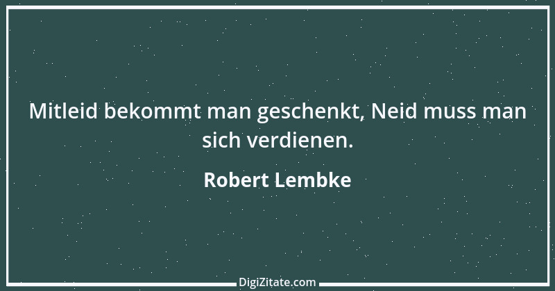 Zitat von Robert Lembke 54