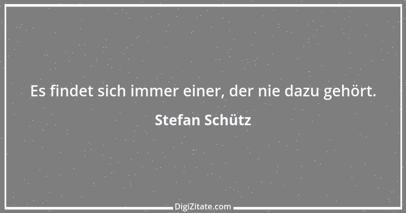 Zitat von Stefan Schütz 238