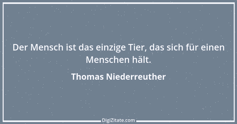 Zitat von Thomas Niederreuther 15