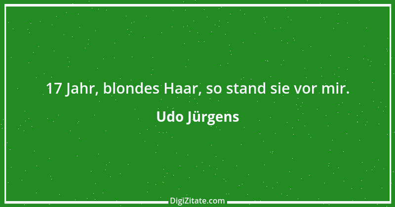 Zitat von Udo Jürgens 9