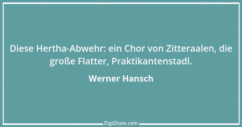 Zitat von Werner Hansch 42