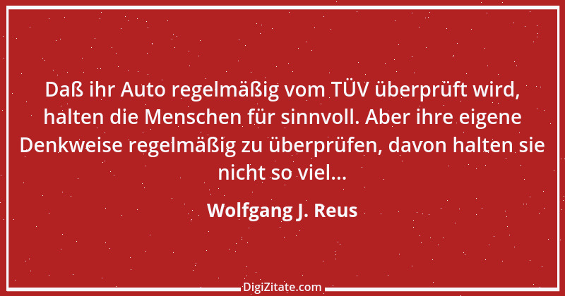 Zitat von Wolfgang J. Reus 48