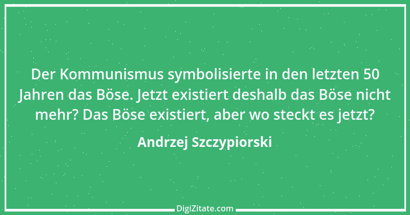 Zitat von Andrzej Szczypiorski 4