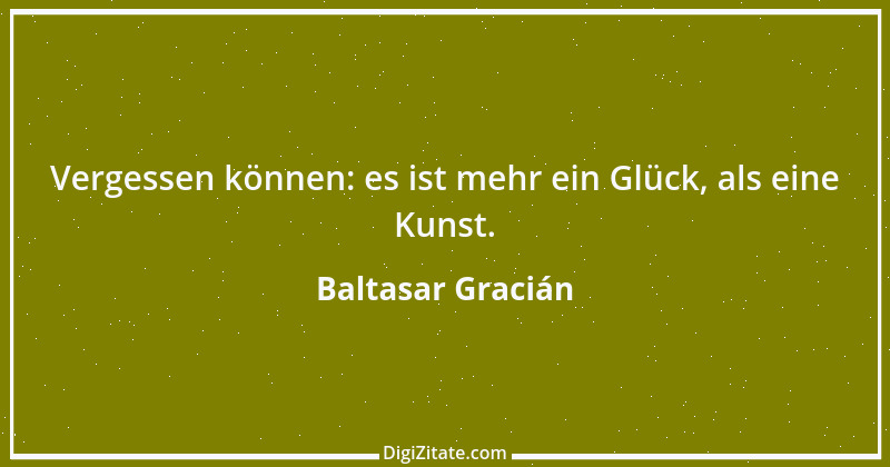 Zitat von Baltasar Gracián 14