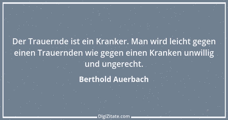 Zitat von Berthold Auerbach 54