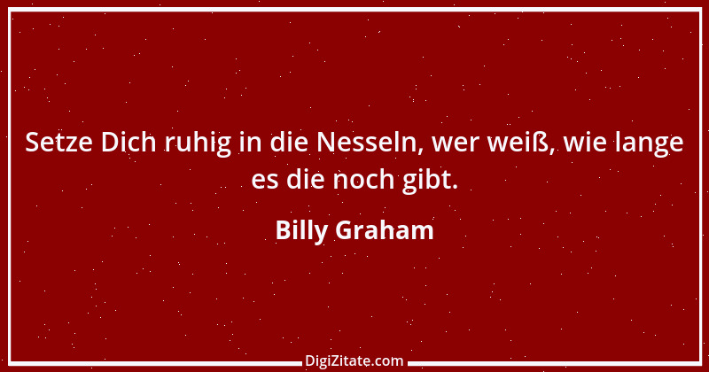 Zitat von Billy Graham 6