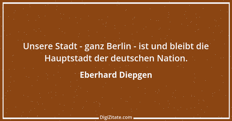 Zitat von Eberhard Diepgen 7