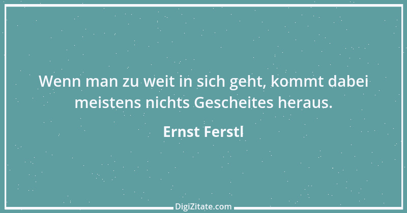 Zitat von Ernst Ferstl 1650