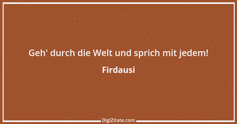 Zitat von Firdausi 14