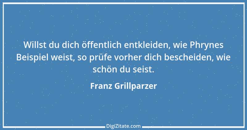 Zitat von Franz Grillparzer 55