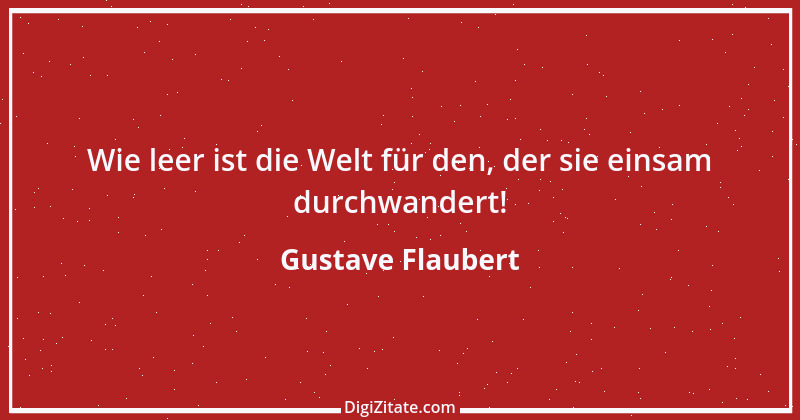 Zitat von Gustave Flaubert 52