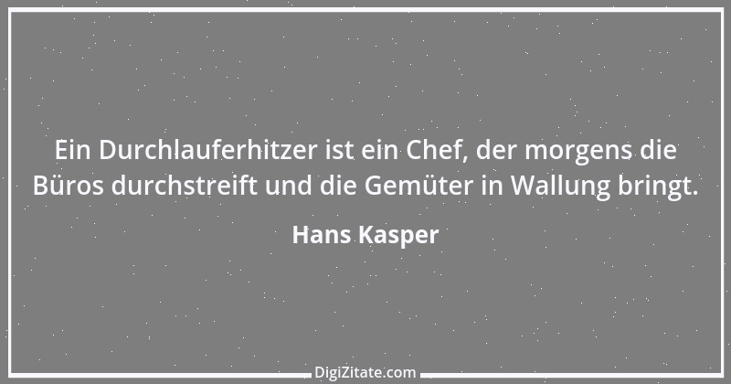 Zitat von Hans Kasper 25