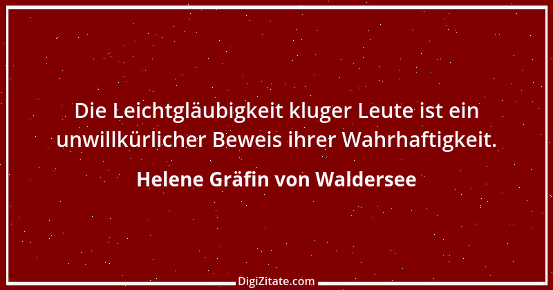 Zitat von Helene Gräfin von Waldersee 90