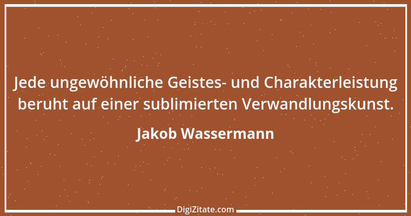 Zitat von Jakob Wassermann 30