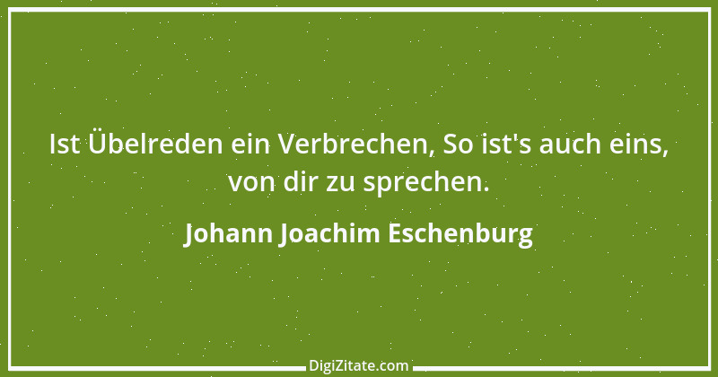 Zitat von Johann Joachim Eschenburg 1