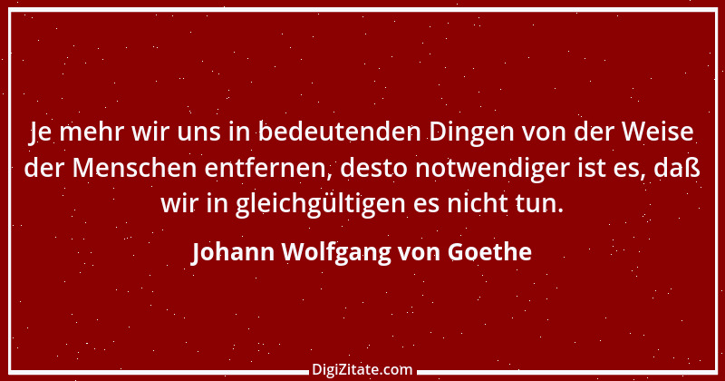 Zitat von Johann Wolfgang von Goethe 1209