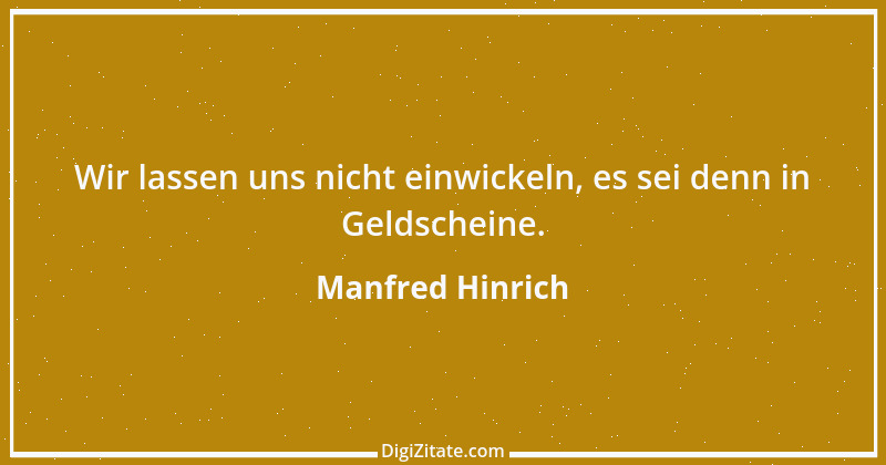 Zitat von Manfred Hinrich 1383