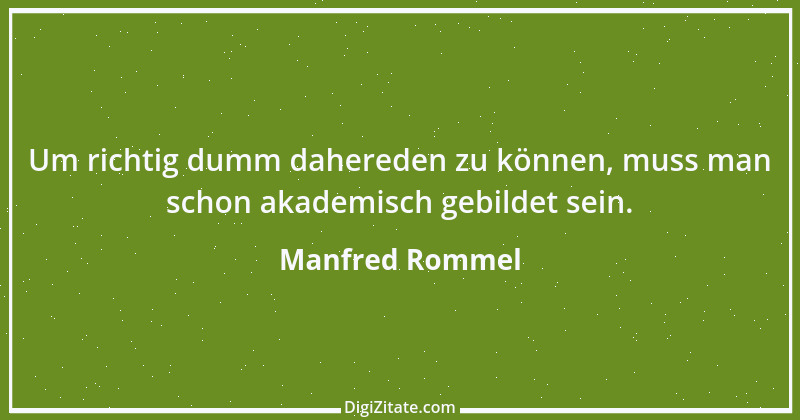 Zitat von Manfred Rommel 49