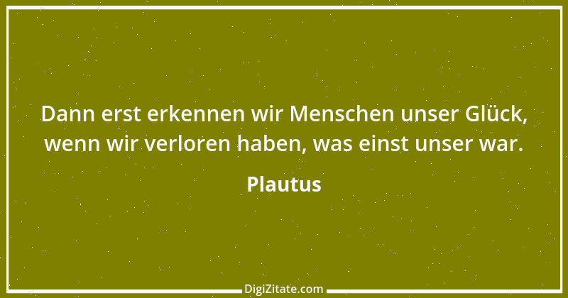 Zitat von Plautus 15