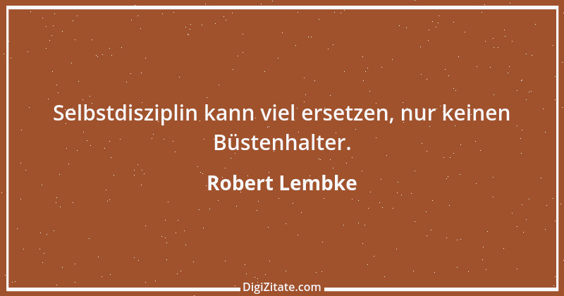 Zitat von Robert Lembke 55