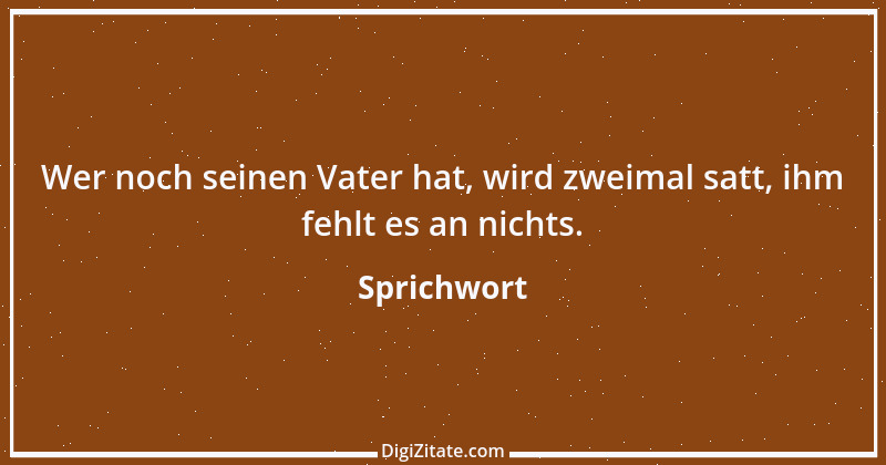 Zitat von Sprichwort 6201