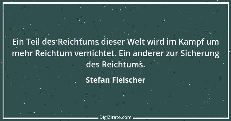 Zitat von Stefan Fleischer 163