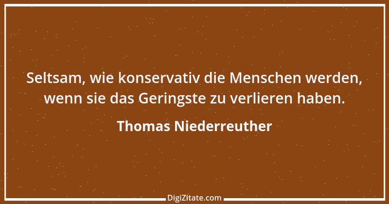 Zitat von Thomas Niederreuther 16