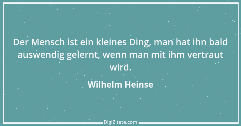 Zitat von Wilhelm Heinse 24