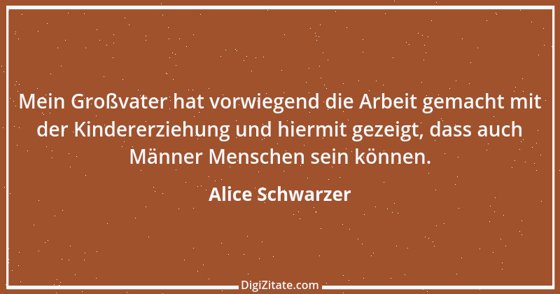 Zitat von Alice Schwarzer 27