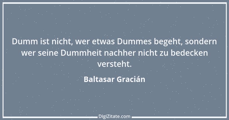 Zitat von Baltasar Gracián 15