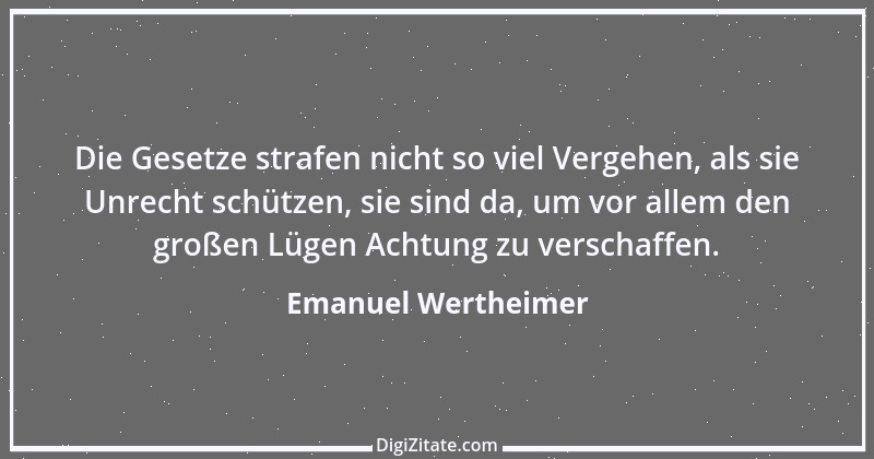 Zitat von Emanuel Wertheimer 285