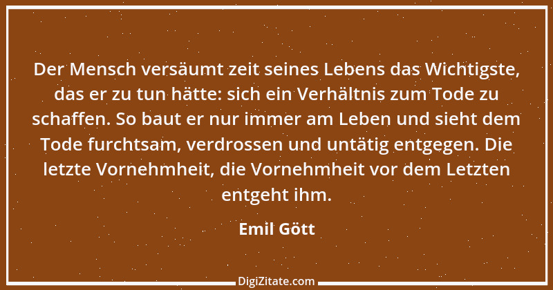 Zitat von Emil Gött 75