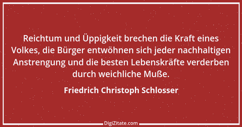 Zitat von Friedrich Christoph Schlosser 14