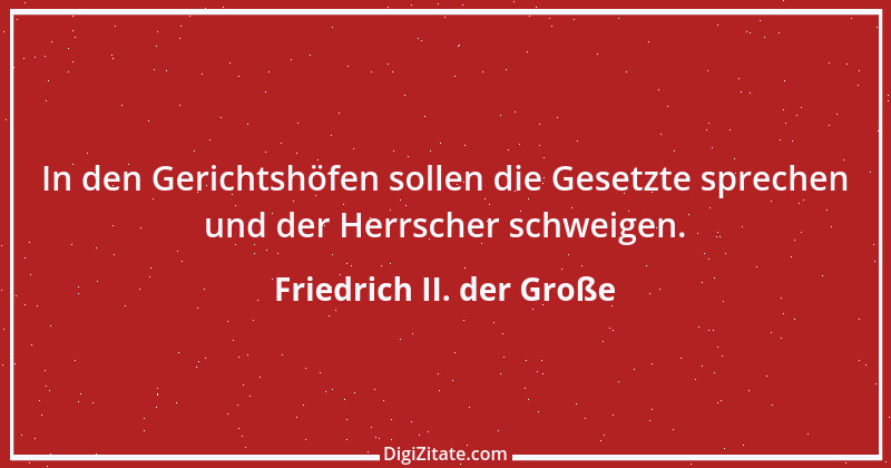 Zitat von Friedrich II. der Große 362