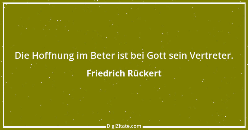 Zitat von Friedrich Rückert 179