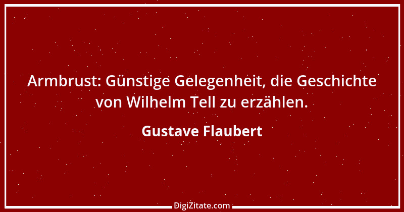 Zitat von Gustave Flaubert 53