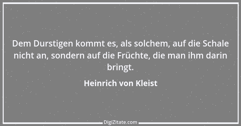 Zitat von Heinrich von Kleist 109