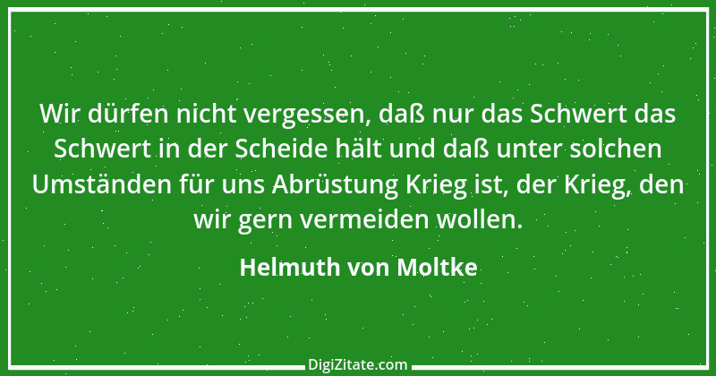 Zitat von Helmuth von Moltke 12