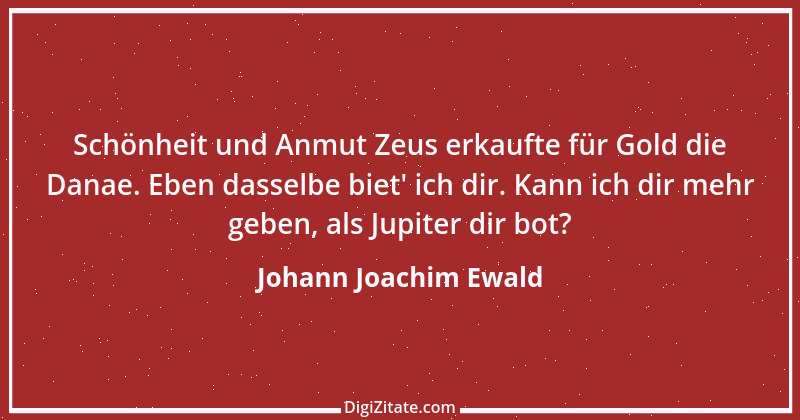 Zitat von Johann Joachim Ewald 1