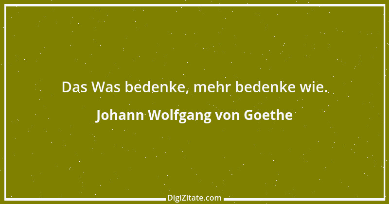 Zitat von Johann Wolfgang von Goethe 1210